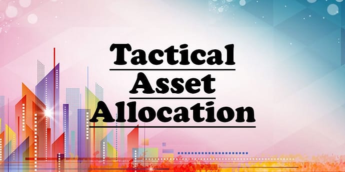 Tactical Asset Allocation (TAA)