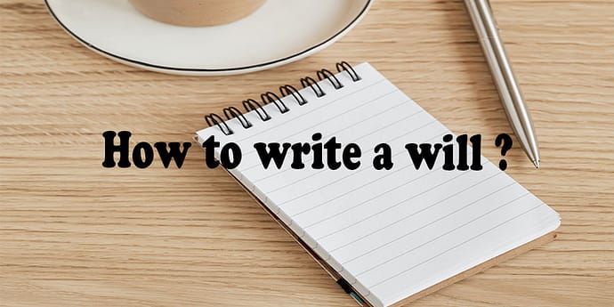How to write a will ? myplanner.in