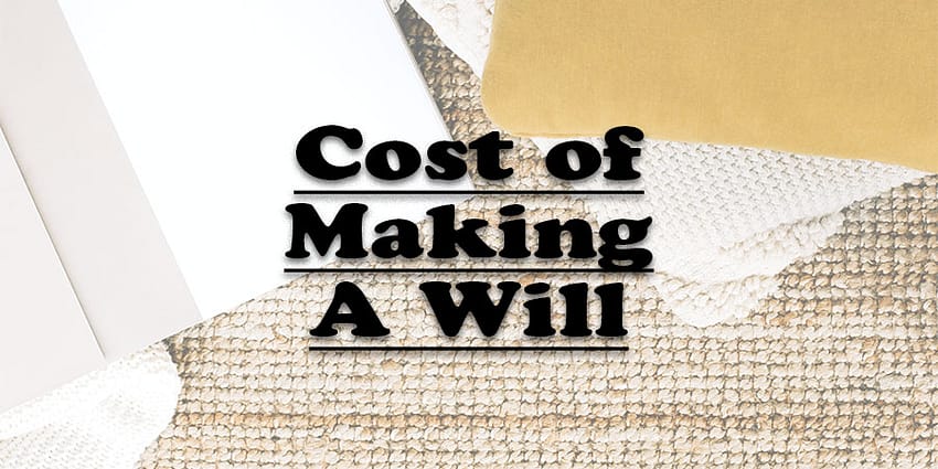cost of making a will myplanner.in