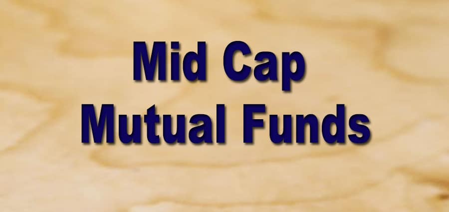 Mid Cap Mutual Funds