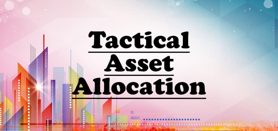 Tactical Asset Allocation (TAA)