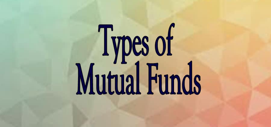 Types Of Mutual Funds